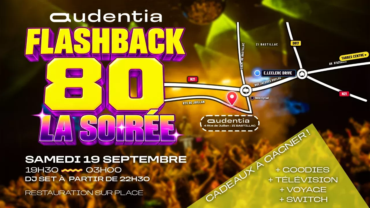 Flashback 80 La soirée | Samedi 19 Septembre